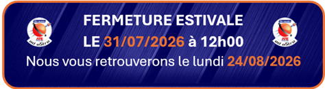 Fermeture estivale